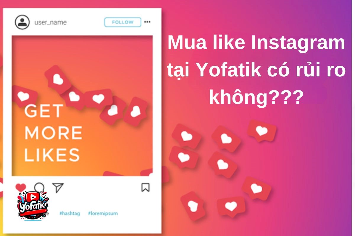 Làm thế nào để có nhiều lượt like trên Instagram?