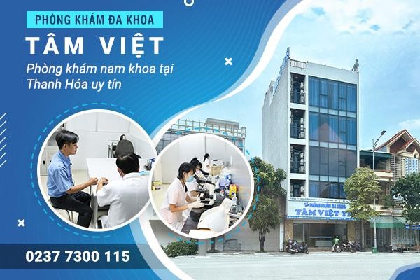 Đa khoa Tâm Việt - Phòng khám nam khoa tại Thanh Hóa: Dịch vụ y tế chuyên nghiệp