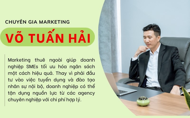 Marketing thuê ngoài - Tối ưu bài toán chi phí cho doanh nghiệp SMEs