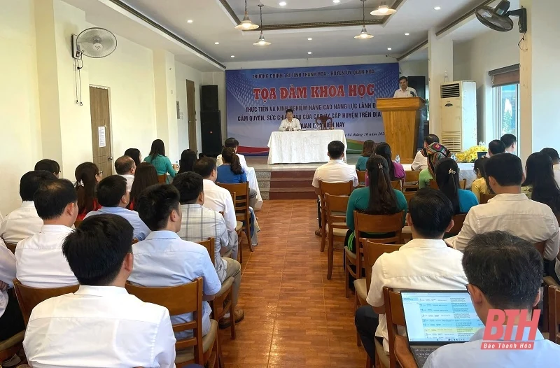 Toạ đàm khoa học Thực tiễn và kinh nghiệm nâng cao năng lực lãnh đạo, cầm quyền và sức chiến đấu của cấp uỷ cấp m88 trang chủ trên địa bàn m88 trang chủ Quan Hoá hiện nay