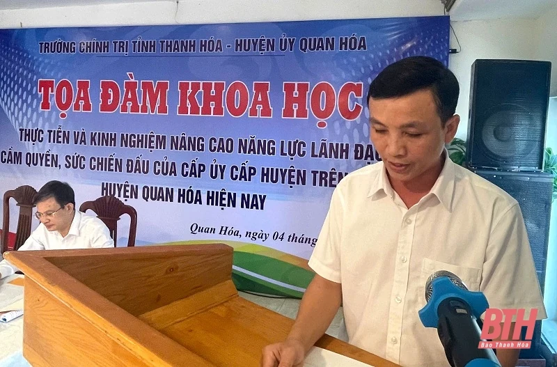 Toạ đàm khoa học Thực tiễn và kinh nghiệm nâng cao năng lực lãnh đạo, cầm quyền và sức chiến đấu của cấp uỷ cấp m88 trang chủ trên địa bàn m88 trang chủ Quan Hoá hiện nay