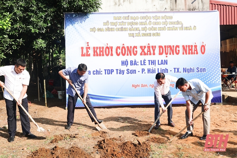 Thị xã Nghi Sơn khởi công xây dựng nhà ở cho hộ nghèo