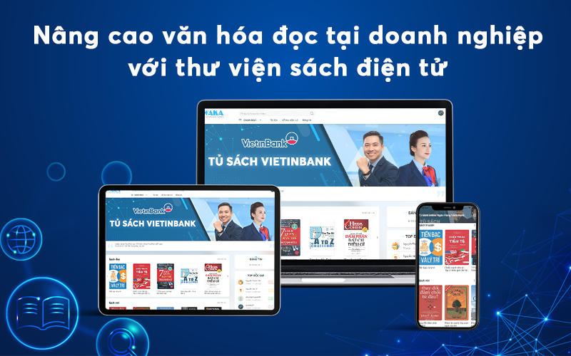 Nâng cao văn hóa đọc tại doanh nghiệp với thư viện sách điện tử