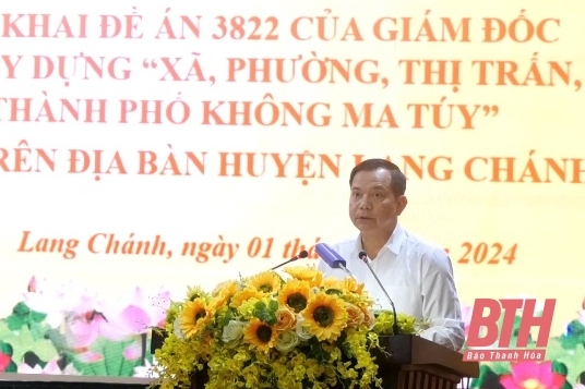 Xây dựng “Xã, phường, thị trấn, huyện không ma túy” trên địa bàn huyện Lang Chánh, giai đoạn 2024 – 2025