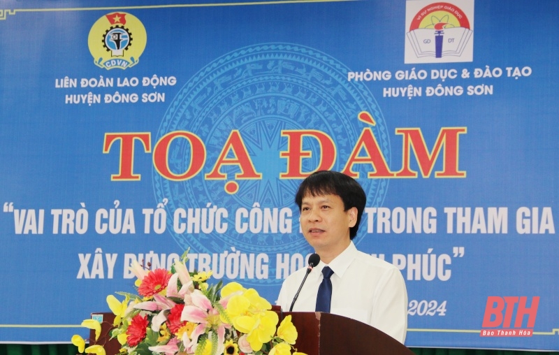 Tọa đàm “Vai trò của tổ chức công đoàn trong tham gia xây dựng trường học hạnh phúc”