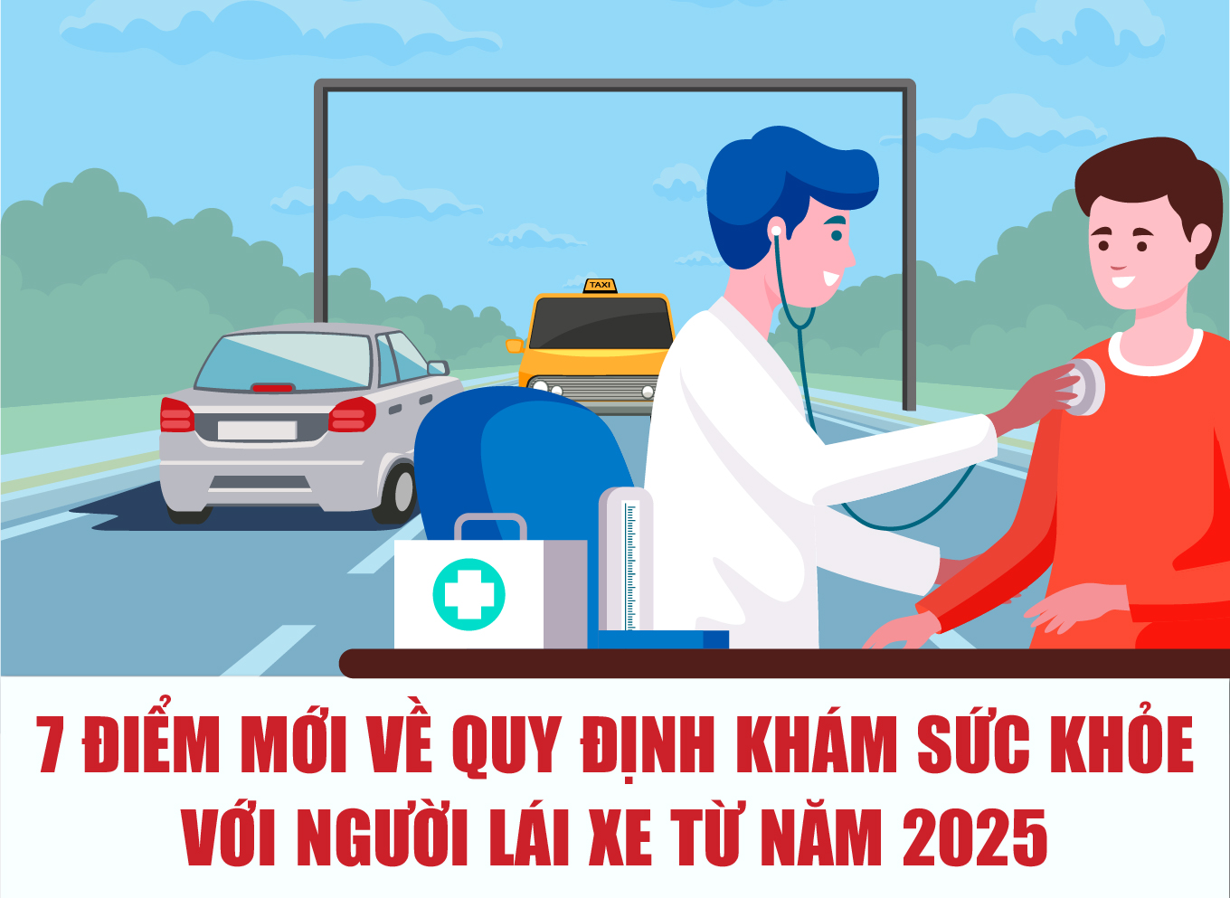 [Infographics] - 7 điểm mới về quy định khám sức khỏe với link vào m88 bhki lái xe từ năm 2025