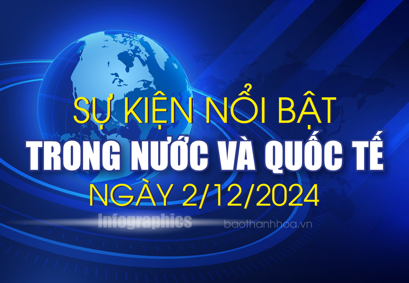 Sự kiện nổi bật trong nước, quốc tế ngày 2/12