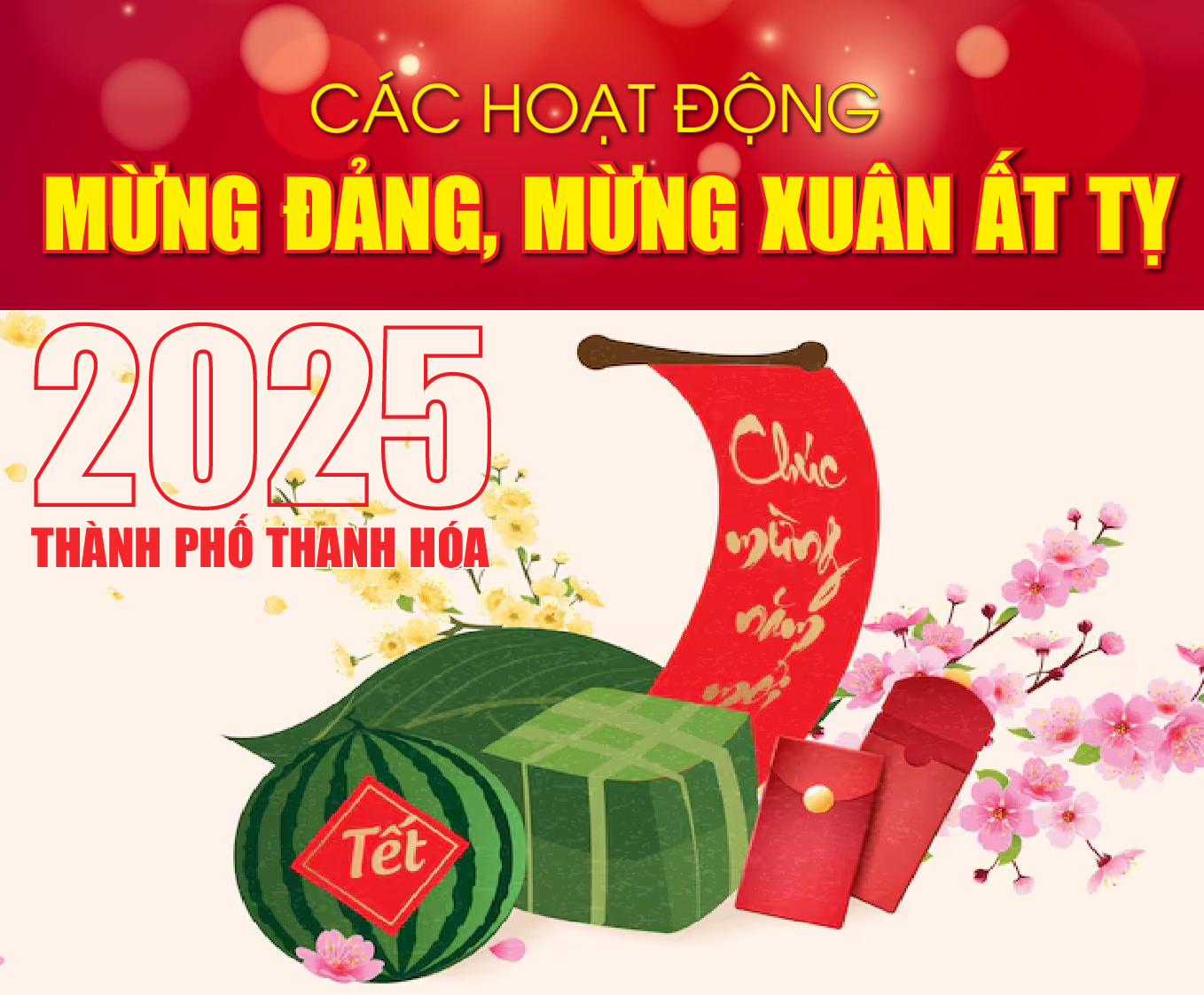 [Infographics] - Hoạt động mừng Xuân Ất Tỵ - 2025 tại TP Thanh Hóa