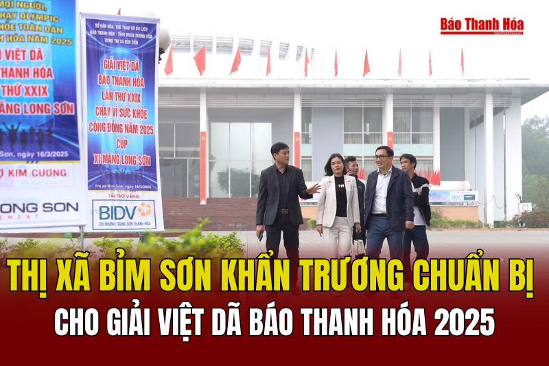 Thị xã Bỉm Sơn khẩn trương chuẩn bị cho Giải Việt dã Báo link vào m88 mới nhất 2025