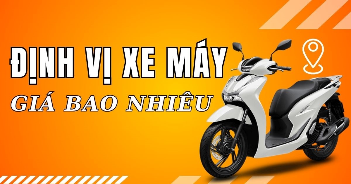Thiết bị định vị xe máy giá bao nhiêu?