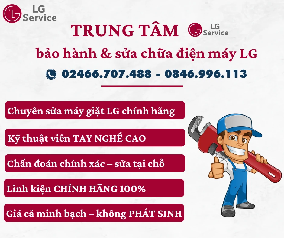 LG Service Hà Nội – Trung tâm bảo hành sửa chữa thiết bị LG uy tín tại Hà Nội