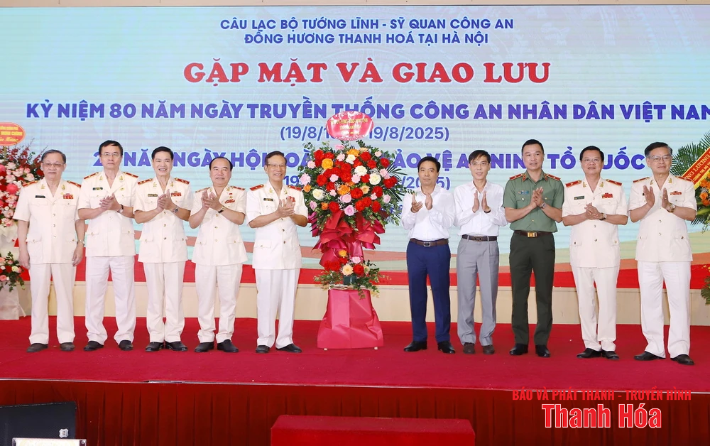 Bí thư Tỉnh ủy Nguyễn Doãn Anh gặp mặt các tướng lĩnh, sĩ quan công an đồng hương Thanh Hóa tại Hà Nội