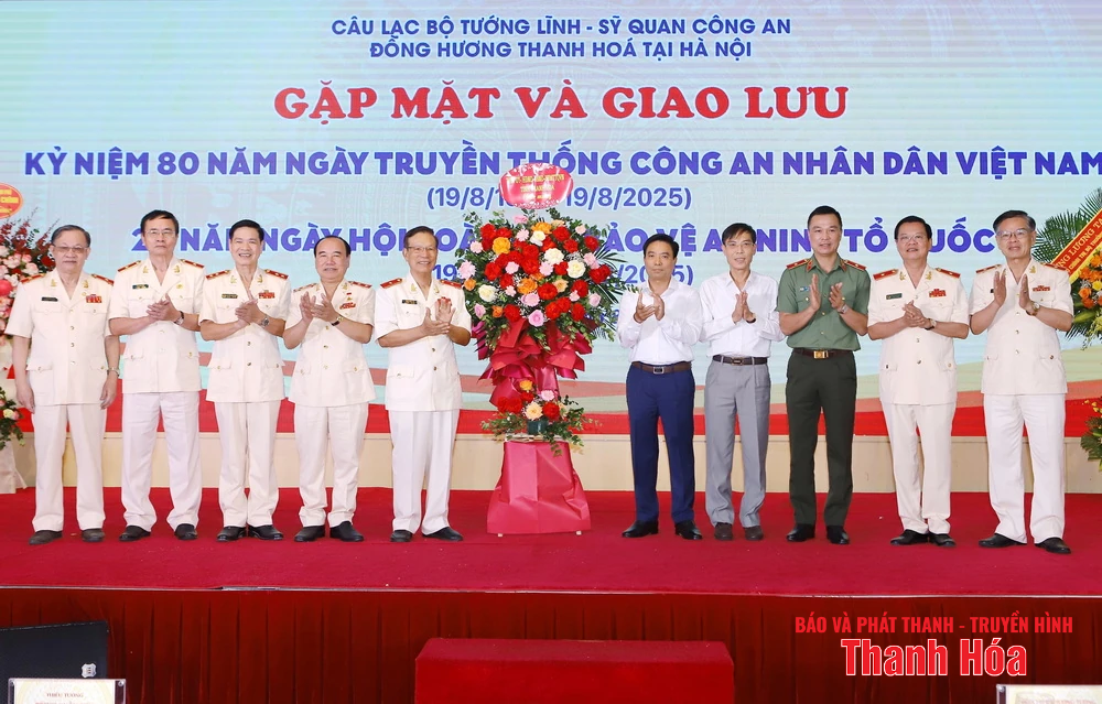 Bí thư Tỉnh ủy Nguyễn Doãn Anh gặp mặt các tướng lĩnh, sĩ quan công an đồng hương Thanh Hóa tại Hà Nội