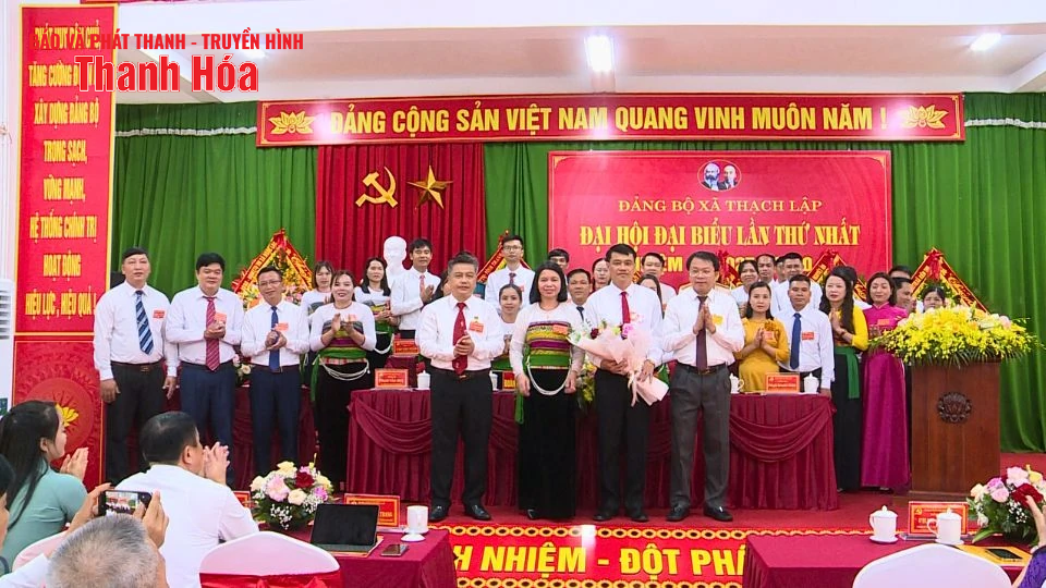 Đại hội đại biểu Đảng bộ xã Thạch Lập lần thứ I, nhiệm kỳ 2025-2030
