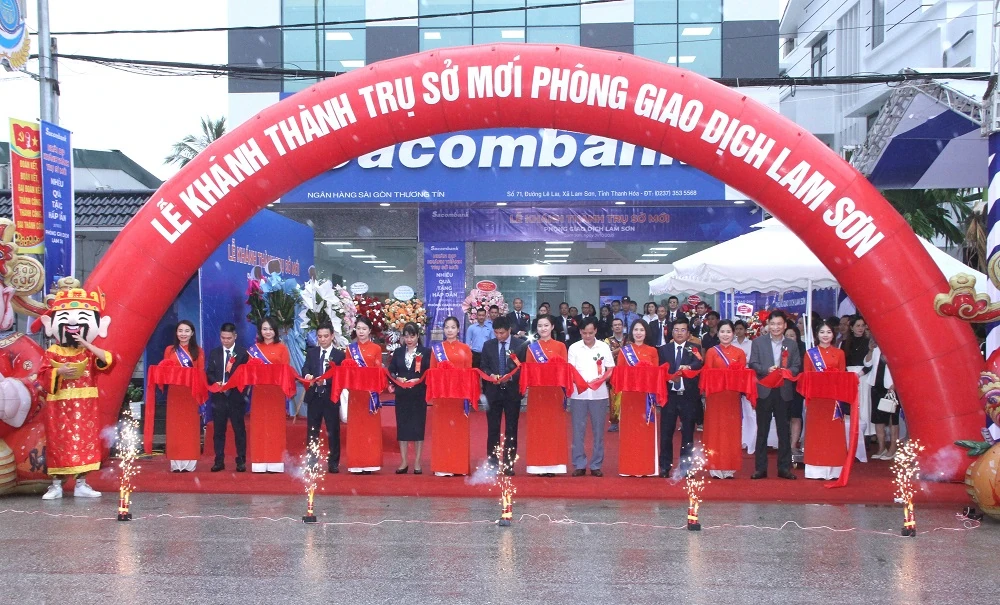 Sacombank khánh thành trụ sở mới Phòng giao dịch Lam Sơn