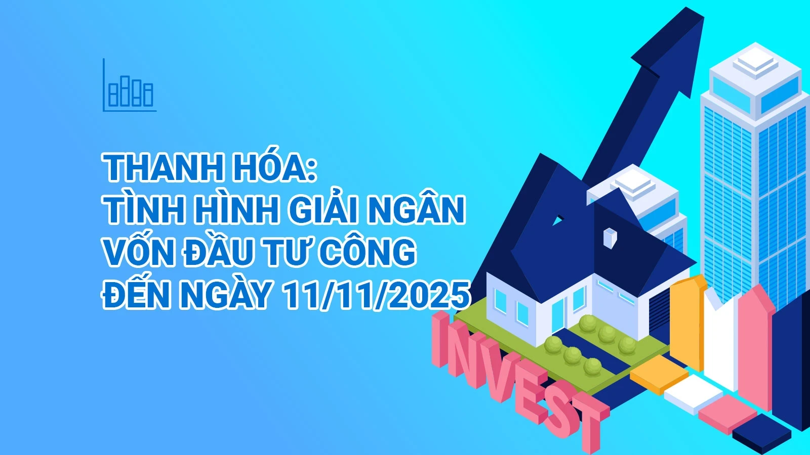 [Infographics] Tình hình giải ngân vốn đầu tư công tỉnh Thanh Hóa đến ngày 11/11/2025