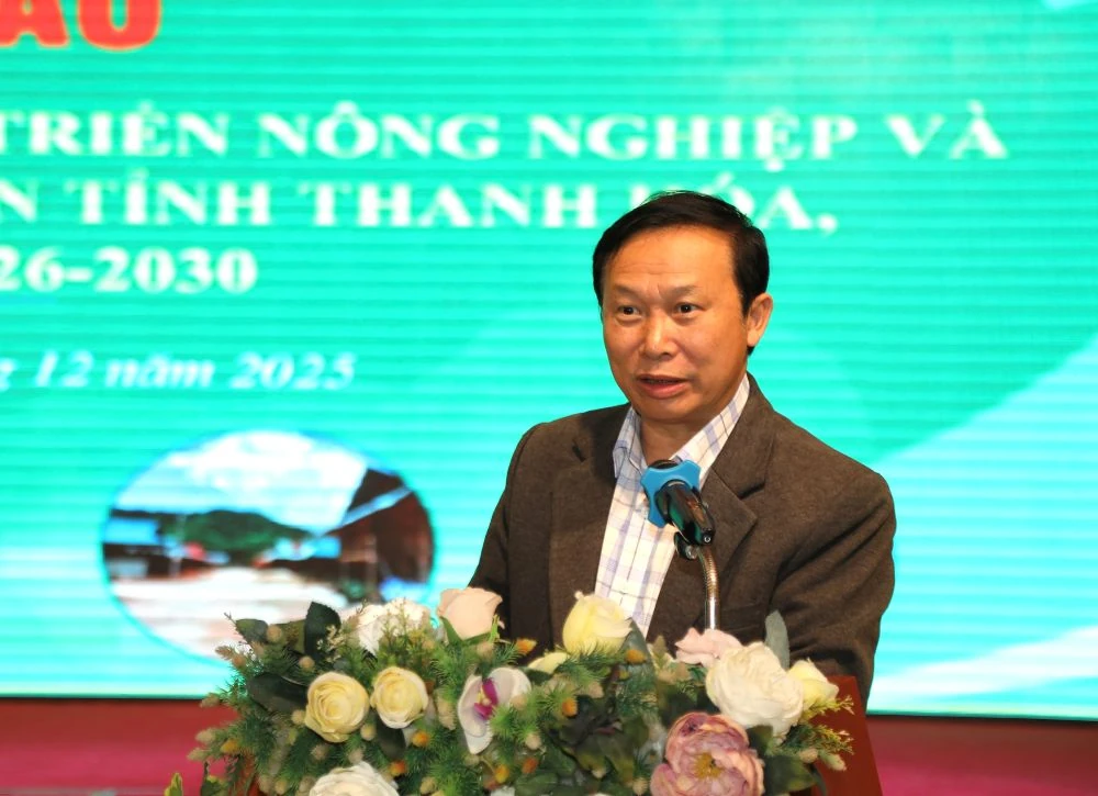Hội thảo “Xây dựng chính sách phát triển nông nghiệp và môi trường trên địa bàn tỉnh Thanh Hóa, giai đoạn 2026-2030”