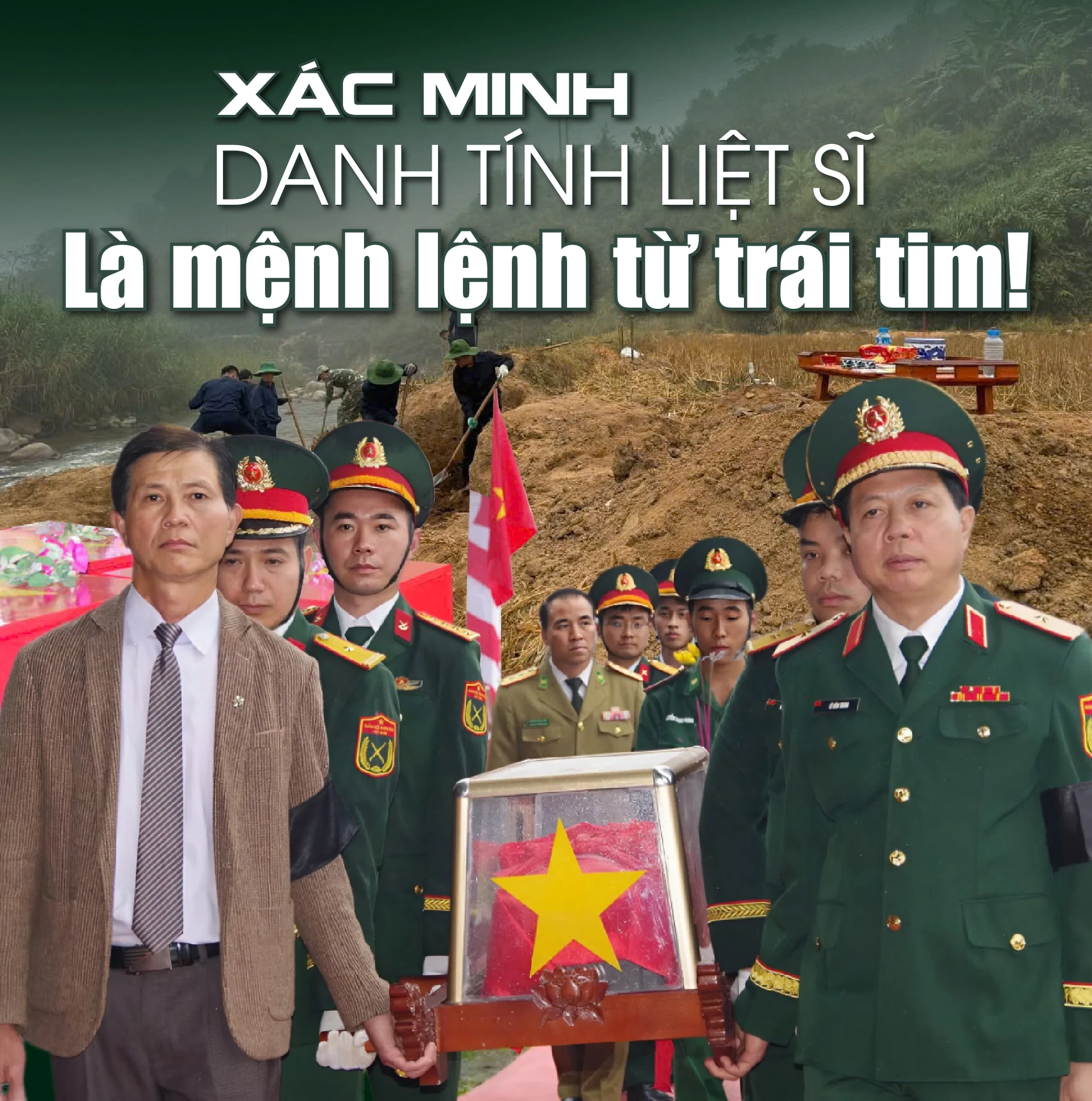 [E-Magazine] Xác minh danh tính liệt sĩ là mệnh lệnh từ trái tim!