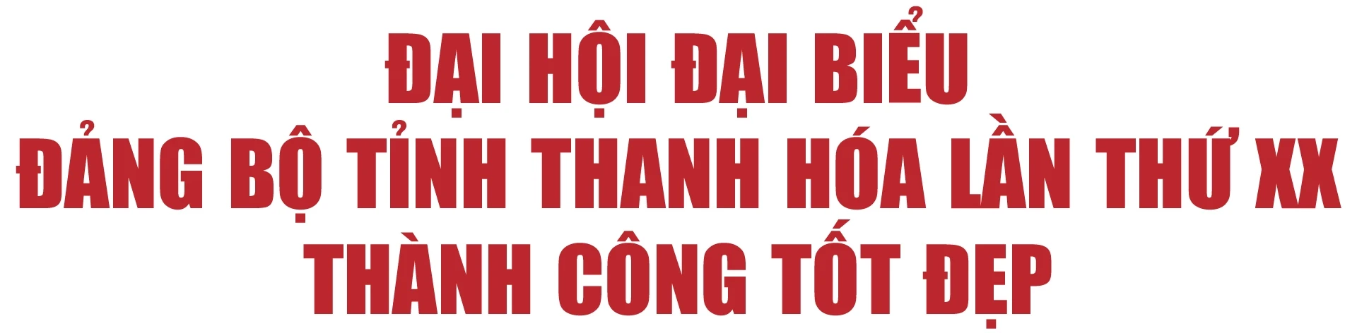 10 dấu ấn nổi bật của tỉnh Thanh Hóa năm 2025
