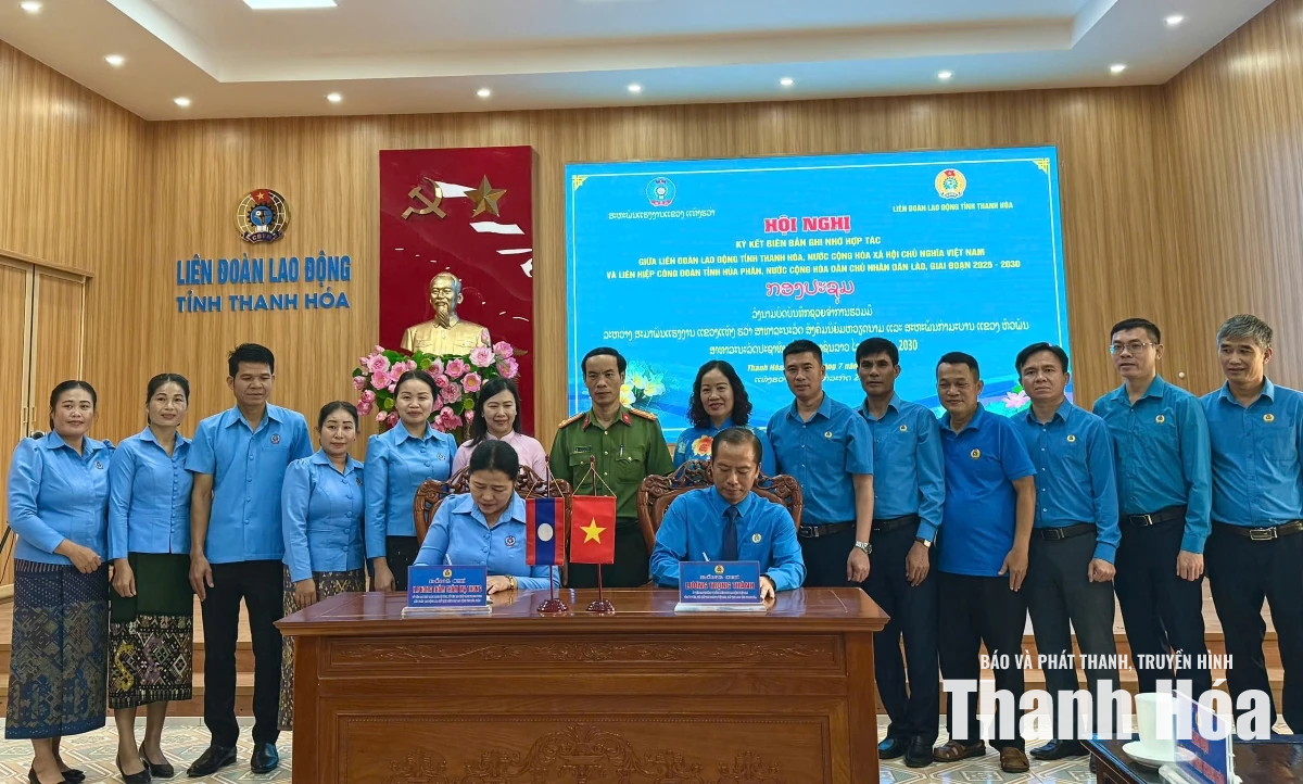 Tiếp tục vun đắp quan hệ hợp tác giữa Công đoàn hai tỉnh Thanh Hóa - Hủa Phăn