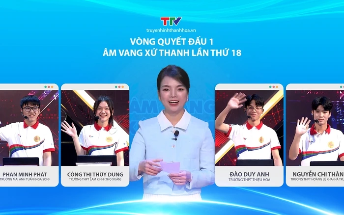 Vòng Quyết đấu 1 - Âm vang xứ Thanh lần thứ 18 năm 2024