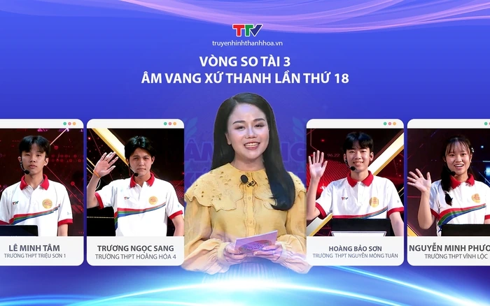 Vòng So tài 3 - Âm vang xứ Thanh lần thứ 18 năm 2024